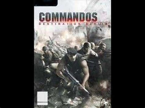 Commandos Men Of Courage Sound Track 07 YouTube