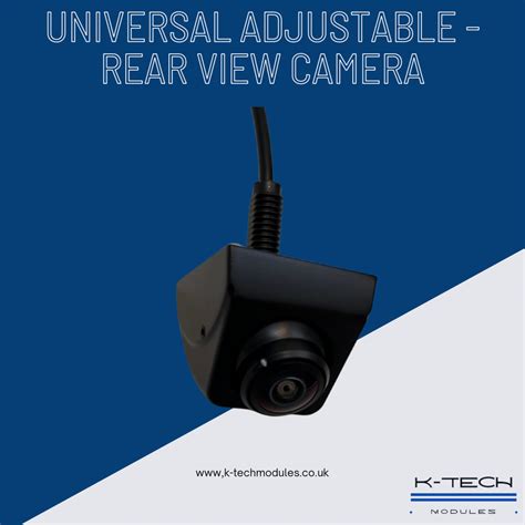 Universal Adjustable - rear view camera -For Any Model/Make – k-techmodules