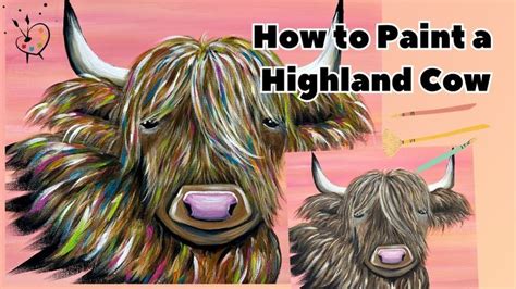 How To Paint A Highland Cow Highland Cow Painting Cow Paintings On Canvas Cow Drawing