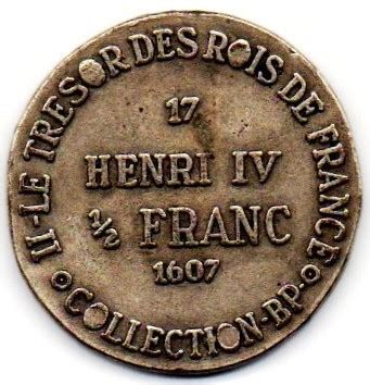 Collection BP Le Trésor des Rois de France n 17 Henri IV Demi