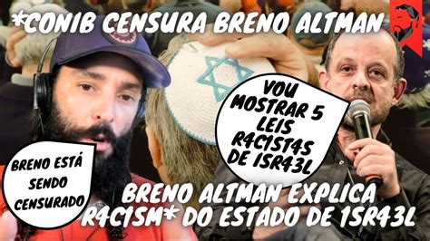 BRENO ALTMAN E AS CINCO LEIS R4C1ST4S DE 1SR43L ENTENDA PORQUE A