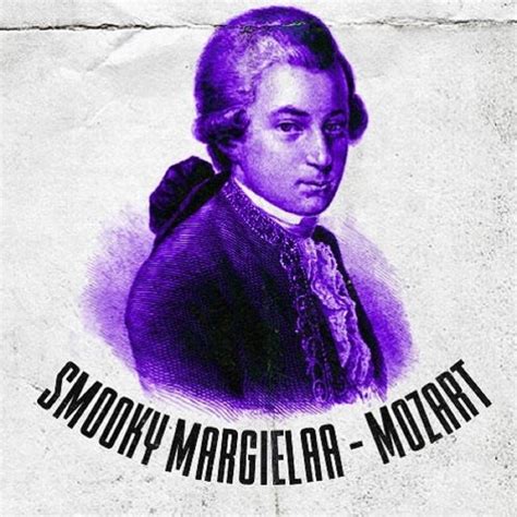 Mozart Smooky Margielaa