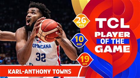 Karl Anthony Towns 26 PTS TCL Player Of The Game DOM Vs PHY