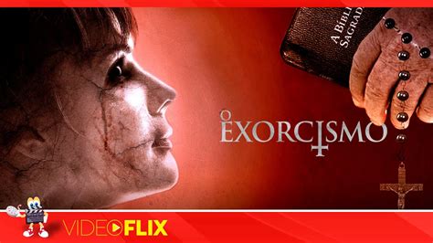 O Exorcismo Filme Completo Dublado Filme De Terror VideoFlix