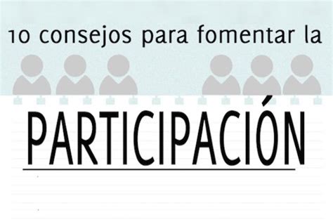 10 Estrategias Para Fomentar La Participación En Clase Teaching Tips