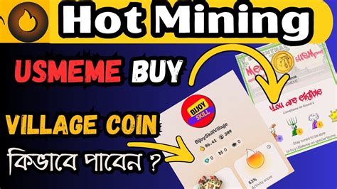 Hot Mining USMeme Coin Buy Hot Mining Village Coin Distribution Hot