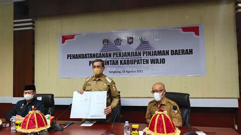 Alhamdulillah Pemkab Wajo Dapat Pinjaman Dari PEN Daerah Rp 89 Miliar