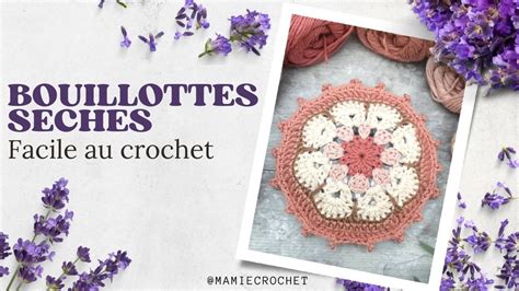 Comment Faire UNE BOUILLOTTE SECHE EN FLEUR AFRICAINE AU CROCHET