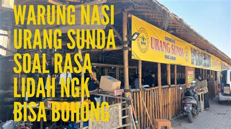 Kulineran WARUNG NASI URANG SUNDA Sambel Sepuasnya Nasi Bakulan