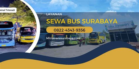 Sewa Bus Surabaya Terdekat Pesan Di Sini