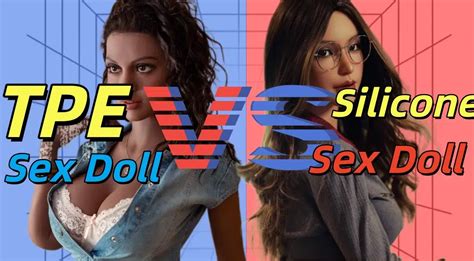 Tpe Sex Doll Vs Silicone Sex Doll Whats The Difference Sex Dolls Specialty Store Real