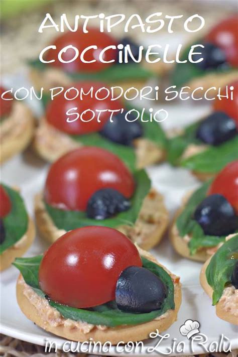 Tartine Coccinella Ai Pomodori Secchi In Cucina Con Zia Ral