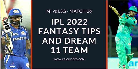 MI vs LSG (Match 26 Of IPL 2022) : Dream 11 Team, Predictions, Fantasy ...