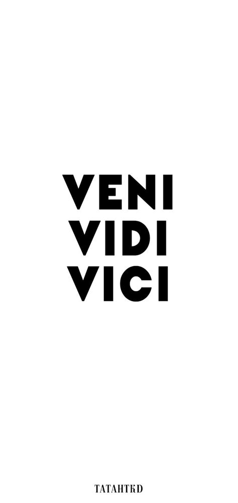 Veni Vidi Vici Wallpapers Lockscreen Quick Frases High Quality