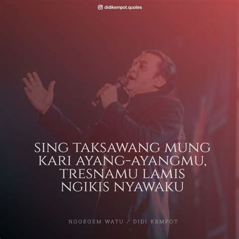 40 Kata Kata Patah Hati Didi Kempot Bikin Baper Dan Sedih