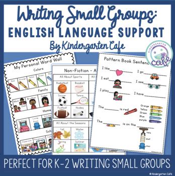 ELL Students Strategies and Support for Writing by Kindergarten Cafe