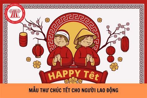 Mẫu Thư Chúc Tết Người Lao động 2024