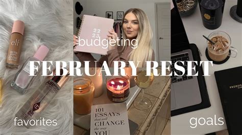 February Reset Routine Goal Setting Budgeting Current Favorites