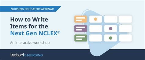 How To Write Items For The Next Gen NCLEX Lecturio