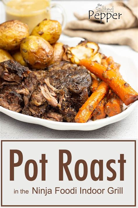 Yes You Can Make A Delicious Pot Roast In The Ninja Foodi Grill Recipe Pot Roast Ninja