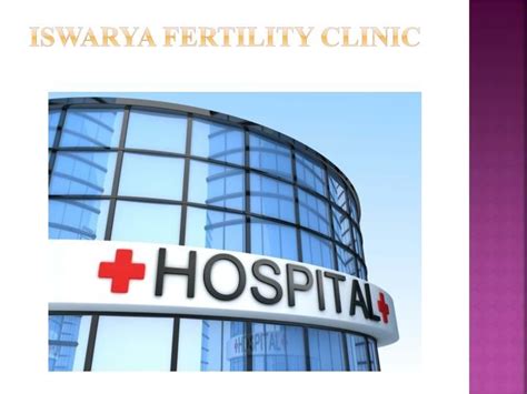 Iswarya Fertility Centre Best Hospitals Private Hospitals Hospital