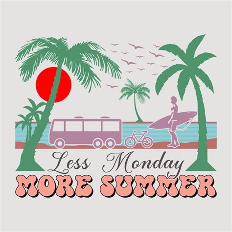 Premium Vector Less Monday More Summer Retro Groovy Summer Svg