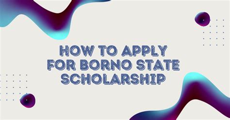 How To Apply For Borno State Scholarship 2024 Scholarships Today