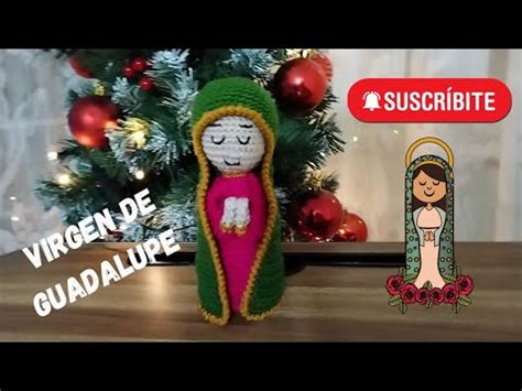 Virgen De Guadalupe Amigurumi Crochet Tutorial Paso A Paso Youtube