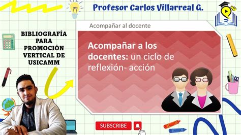 Acompañar a los docentes un ciclo de reflexión acción Promoción