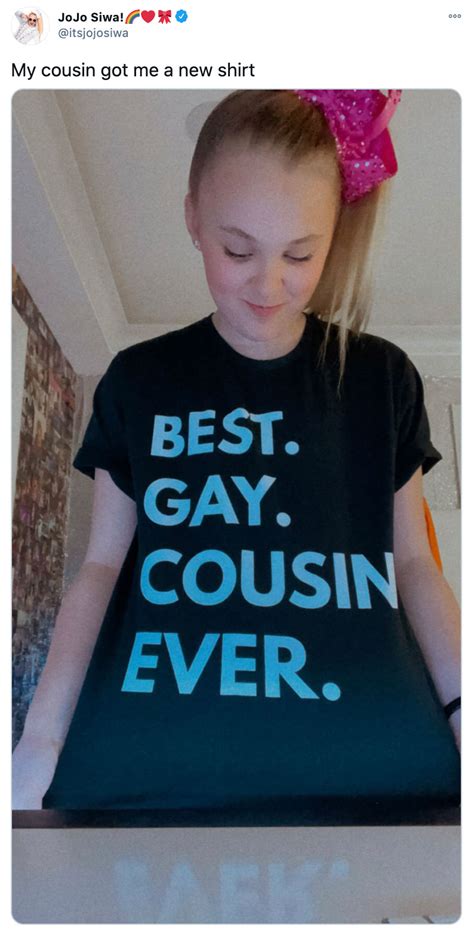 Jojo Siwa Appears To Confirm Rumors She S Come Out As She Poses In Best Gay Cousin Tee Shirt