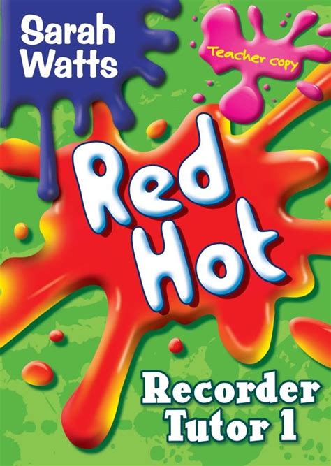 Red Hot Recorder Sarah Watts Sarah Watts