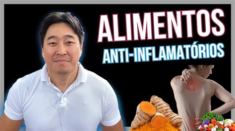 5 ALIMENTOS ANTI INFLAMATÓRIOS QUE REALMENTE TIRAM AS DORES YouTube