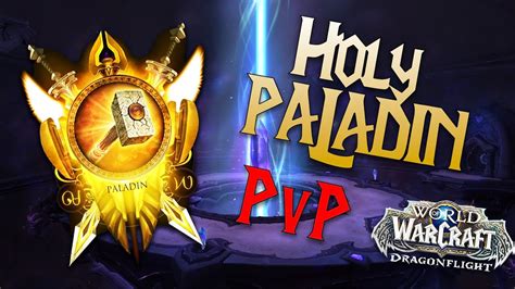 Retri Paladin For Last Shots Wow Pvp Retri Pala Gameplay Dragonflight 4k 2v2 Arena Youtube