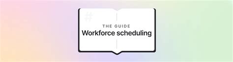 A Guide To Workforce Management Scheduling In 2024 Surfboard