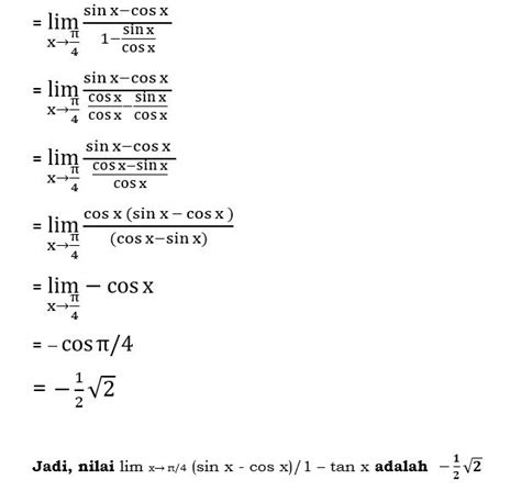 Carilah Nilai Limit Fungsi Trigonometri Lim X→ π4 Sin X Cos X1