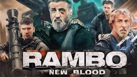 Rambo 6 New Blood 2024 Movie Sylvester Stallone Rambo 6 Full