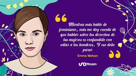 Feminismo 10 Frases De Grandes Mujeres Que Hicieron Historia Unotv