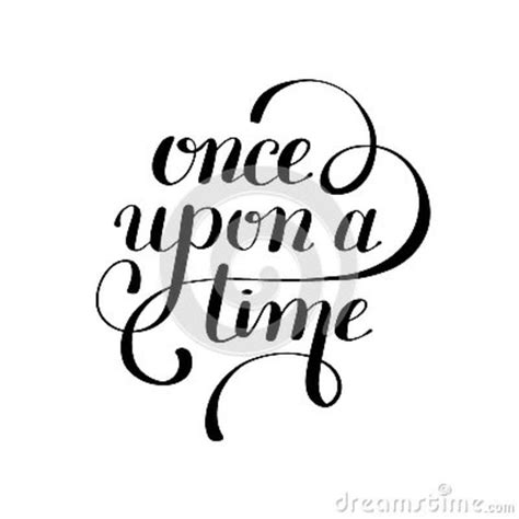 Once Upon A Time Hand Lettering Phrase Handmade Calligraphy Ins Stock