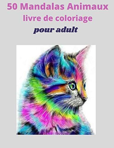 50 Mandalas Animaux Livre De Coloriage Soulager Les Dessins D Animaux