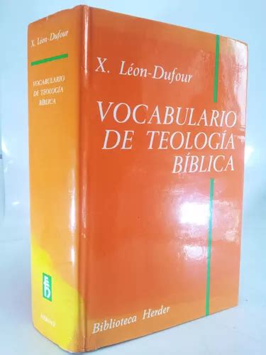 Vocabulario De Teologia Biblica Xavier Leon Dufour Herder Cuotas