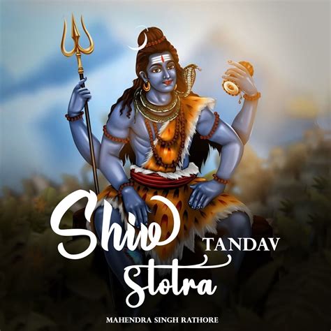 Shiv Tandav Stotra Ep Album By Mahendra Singh Rathore Apple Music