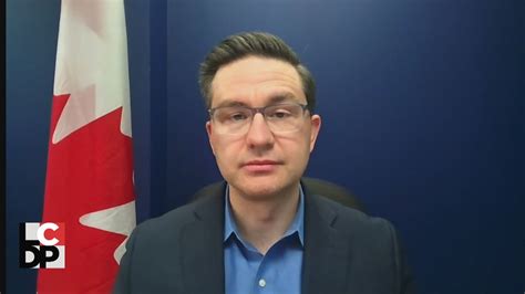 Les Coulisses Du Pouvoir Le Chef Conservateur Pierre Poilievre Sur La