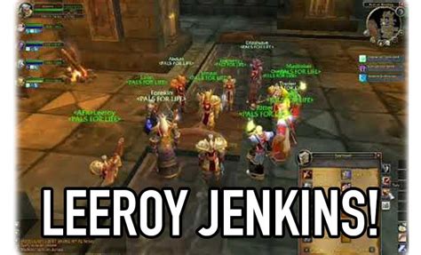 Leeroy Jenkins Meme Discover more interesting Cinema, Film Characters, Happy, Leeroy Jenkins ...