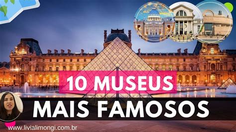 Os 10 Museus Mais Visitados E Famosos Do Mundo YouTube