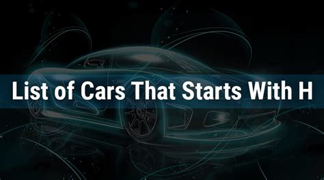 Names Of Cars That Start With H