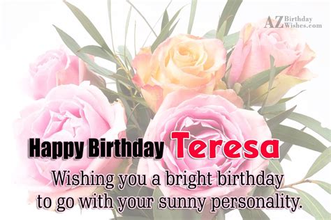 Happy Birthday Teresa - AZBirthdayWishes.com