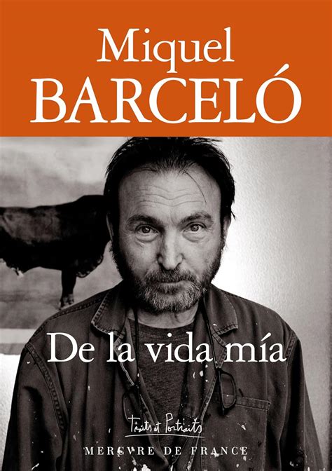 Amazon De la vida mía 9782715262270 Barceló Miquel Books