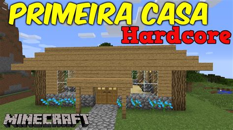 Minecraft Hardcore 1 9 CONSTRUINDO UMA CASA 05 YouTube