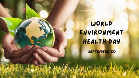 World Environment Health Day 2023: Date, History, Significance, Theme ...