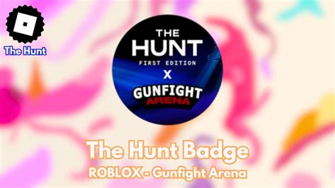 How To Get The Hunt Badge In Roblox Gunfight Arena Tutorial Youtube